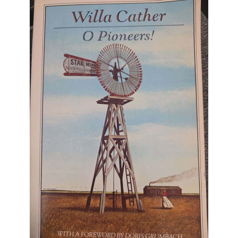 Willa Cather O Pioneers! Nebraska Prairie Classic 1988 Doris Grumbach Preface PB